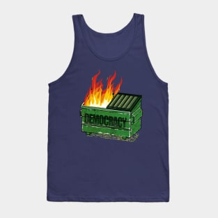 Democracy Dumpster Fire Tank Top